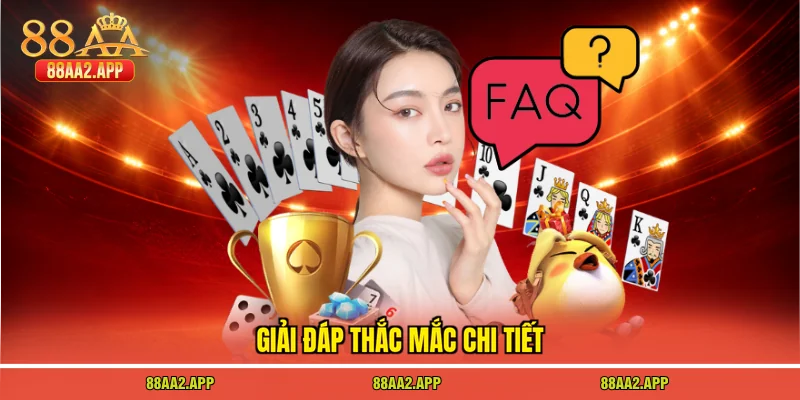 88AA 28 Giải đáp thắc mắc chi tiết