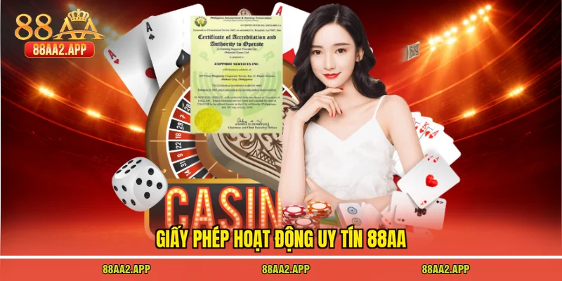 88AA 23 Giấy phép hoạt động uy tín 88AA
