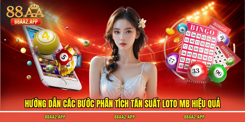 Hướng dẫn các bước phân tích tần suất loto mb hiệu quả