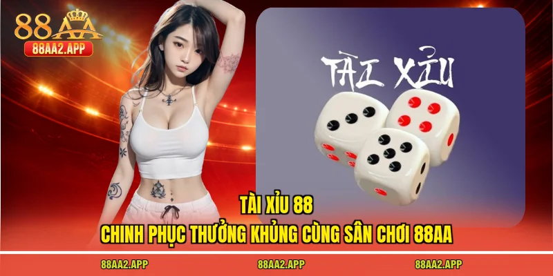 Tài xỉu 88